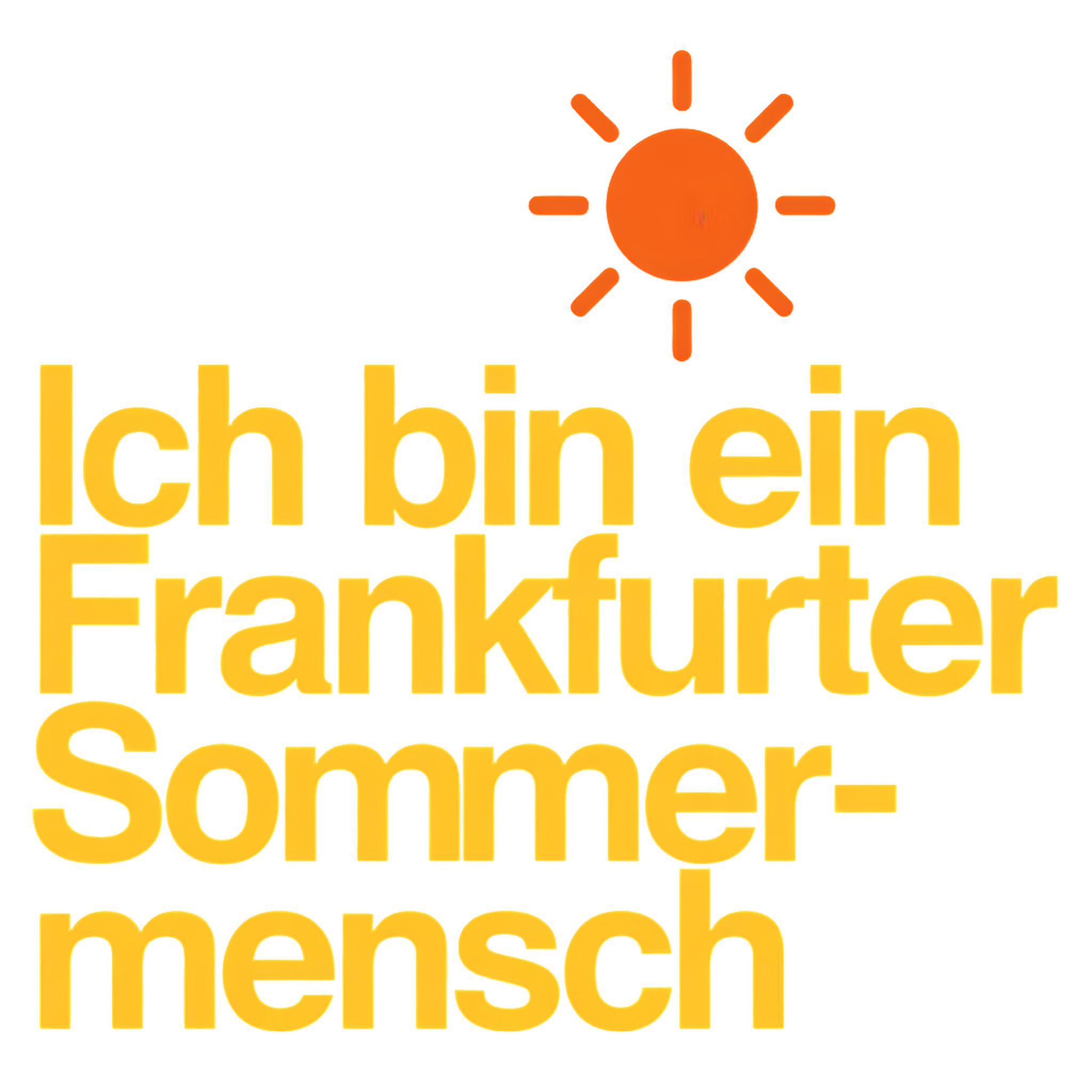 Ich bin ein Frankfurter Sommermensch