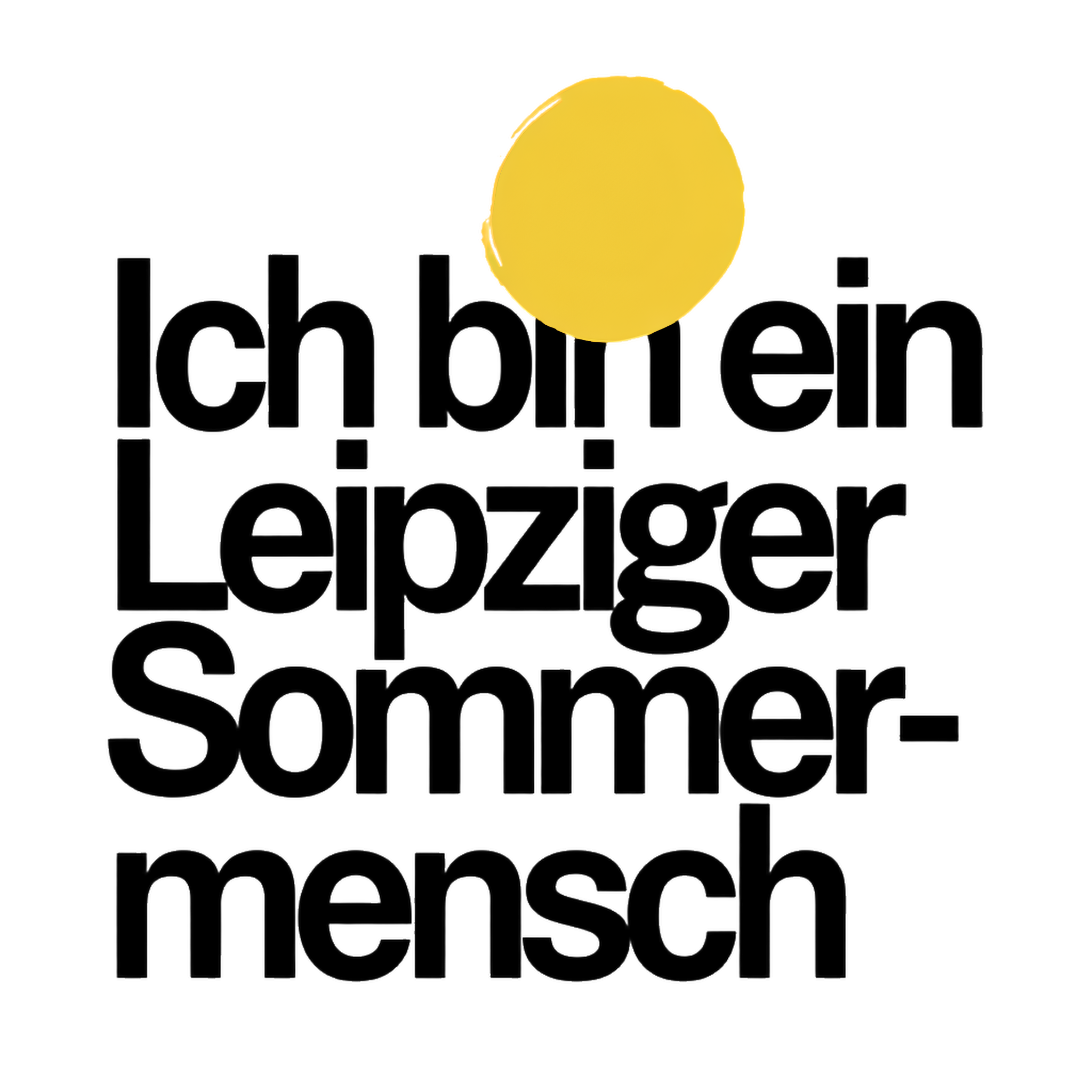 Ich bin ein Leipziger Sommermensch